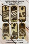 Laser Cut Bottle Wall Mount Opener, Man Cave, Holiday Gift, Several Designs. Fixed Price $42.45.