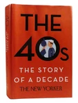 Henry Finder & W. H. Auden Elizabeth Bishop David Remnick The 40S Story. Fixed Price $58.95.