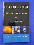 Sun, The Genome, And Internet : Tools Of Scientific Revolution By Freeman J.. Fixed Price $11.97.