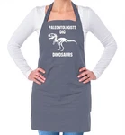 Paleontologists Dig Dinosaurs - Unisex Adult Apron Paleontology Funny. Fixed Price $22.56.