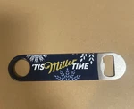 Miller 'tis Time Beer Bottle Opener Bar Tool Breweriana Theme. Fixed Price $8.25.