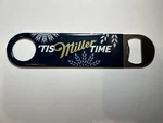 Miller Beer - Tis Time Bottle Opener Bartender Tool Holiday (A7). Fixed Price $10.99.