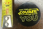 May The Course Be With You Golf Ball Marker Magnetic Hat Clip. Fixed Price $9.99.