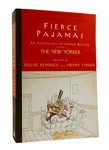 David Remnick, Henry Finder Fierce Pajamas Anthology Of Humor Writing Modern. Fixed Price $48.88.
